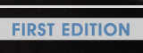 Frist Edition